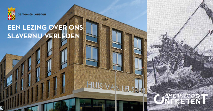 AmersfoortOntketent - Dialoogavond Slavernijverleden Leusden